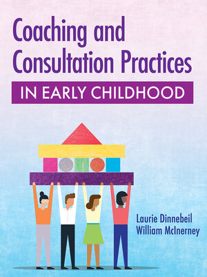 cover image of Coaching and Consultation Practices in Early Childhood